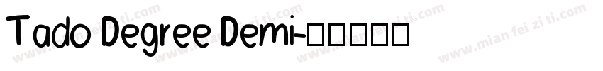 Tado Degree Demi字体转换